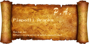 Pimpedli Aranka névjegykártya